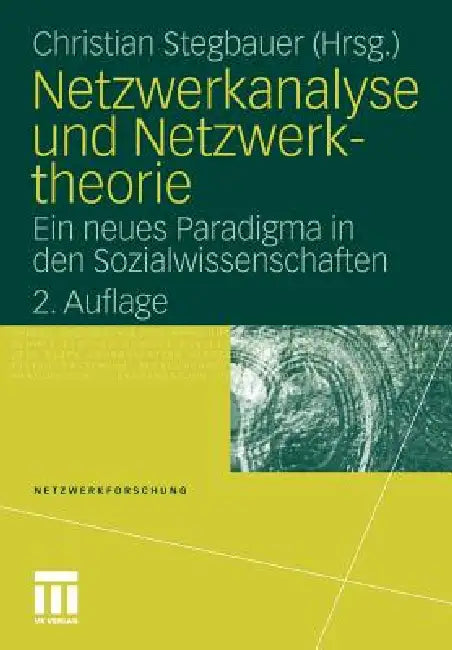 Buy Netzwerkanalyse Und Netzwerktheorie (English, Christian Stegbauer) β BookShops.in