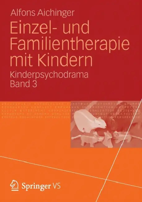 Buy Einzel- Und Familientherapie Mit Kindern (English, Alfons Aichinger) — BookShops.in