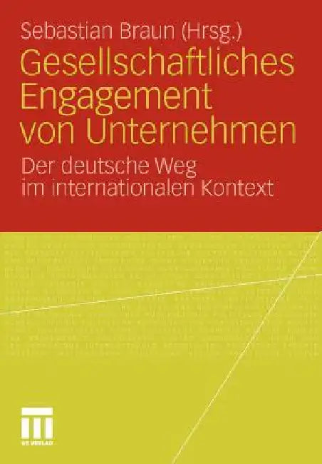 Buy Gesellschaftliches Engagement Von Unternehmen (English, Sebastian Braun) — BookShops.in