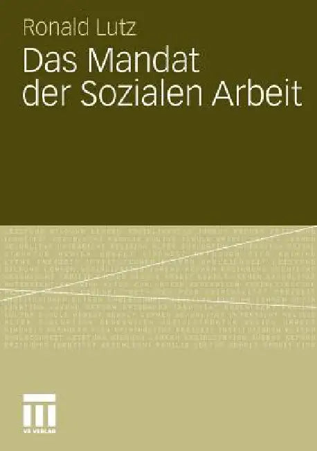Buy Das Mandat Der Sozialen Arbeit (English, Ronald Lutz) — BookShops.in