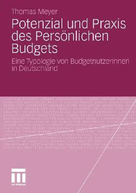 Buy Potenzial Und PRAXIS Des Persönlichen Budgets (English, Thomas Meyer) — BookShops.in