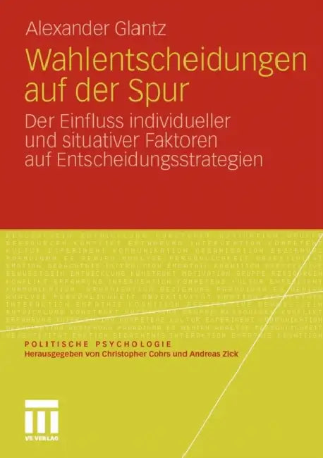 Buy Wahlentscheidungen Auf Der Spur (English, Alexander Glantz) — BookShops.in