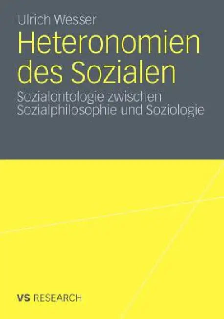 Buy Heteronomien Des Sozialen (English, Ulrich Wesser) — BookShops.in