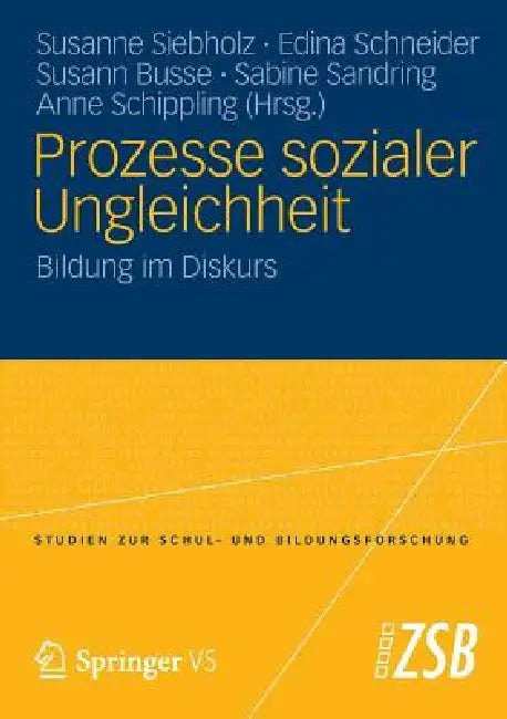 Buy Prozesse Sozialer Ungleichheit (English, Susanne Siebholz | Edina Schneider | Susann Busse) — BookShops.in