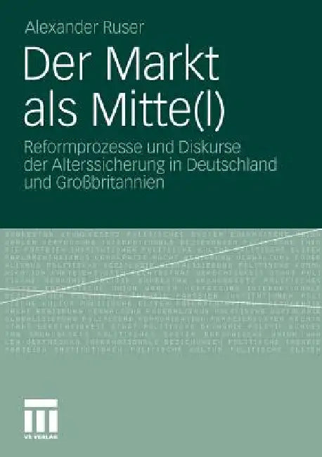 Buy Der Markt ALS Mitte(l) (English, Alexander Ruser) — BookShops.in