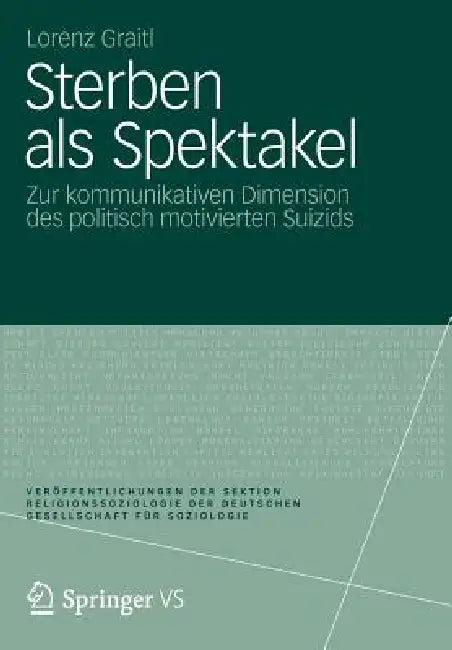 Buy Sterben ALS Spektakel (English, Lorenz Graitl) — BookShops.in