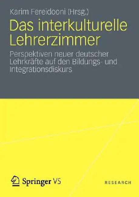 Buy Das Interkulturelle Lehrerzimmer (English, Karim Fereidooni) — BookShops.in