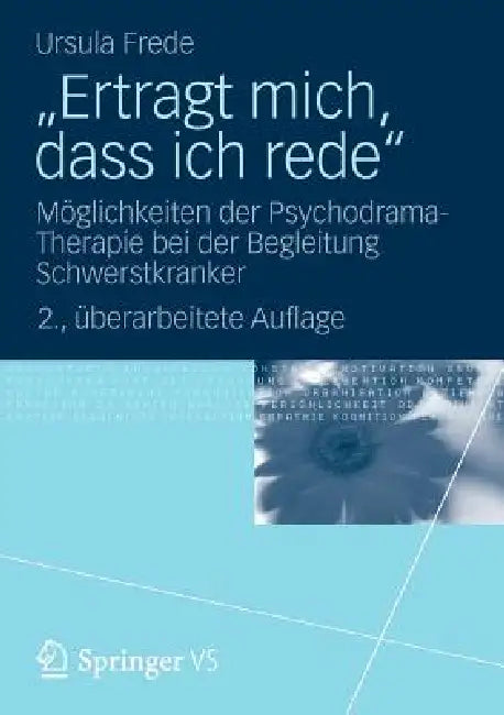 "Ertragt Mich, Dass Ich Rede" (English, Ursula Frede)