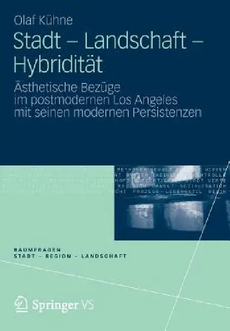 Buy Stadt - Landschaft - Hybridität (English, Olaf Kühne) — BookShops.in
