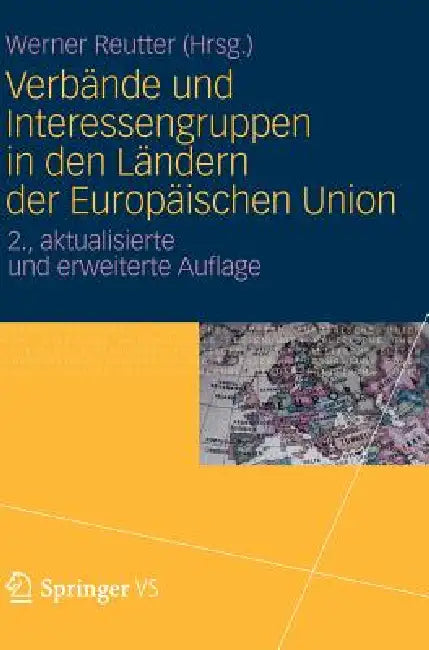 Buy Verbände Und Interessengruppen in Den Ländern Der Europäischen Union (English, Werner Reutter) — BookShops.in