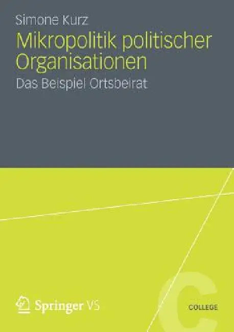 Buy Mikropolitik Politischer Organisationen (English, Simone Kurz) β BookShops.in