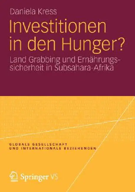 Buy Investitionen in Den Hunger? (English, Daniela Kress) โ BookShops.in