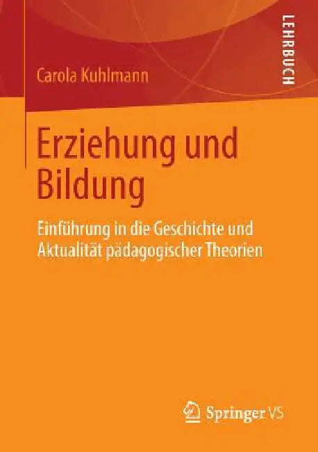 Buy Erziehung Und Bildung (English, Carola Kuhlmann) — BookShops.in