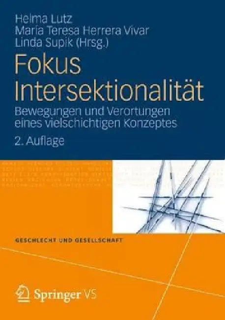 Buy Fokus Intersektionalität (English, Helma Lutz | María Teresa Herrera Vivar | Linda Supik) — BookShops.in