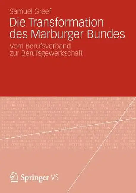 Buy Die Transformation Des Marburger Bundes (English, Samuel Greef) — BookShops.in