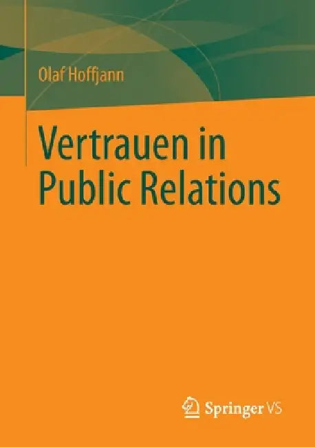Buy Vertrauen in Public Relations (English, Olaf Hoffjann) — BookShops.in
