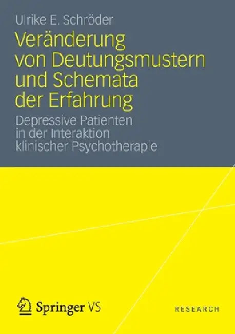 Buy Veränderung Von Deutungsmustern Und Schemata Der Erfahrung (English, Ulrike E. Schröder) — BookShops.in