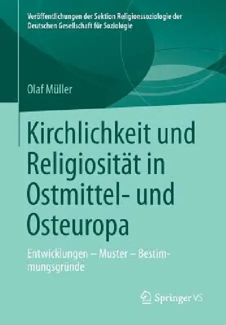Buy Kirchlichkeit Und Religiosität in Ostmittel- Und Osteuropa (English, Olaf Müller) — BookShops.in