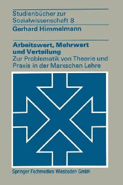 Buy Arbeitswert, Mehrwert Und Verteilung (English, Gerhard Himmelmann) — BookShops.in