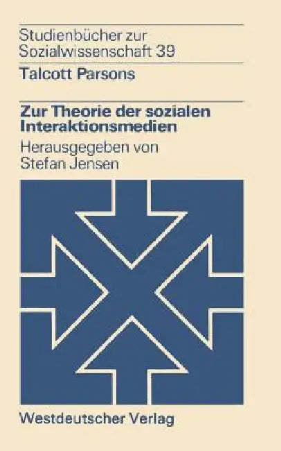 Buy Zur Theorie Der Sozialen Interaktionsmedien (English, Talcott Parsons) — BookShops.in