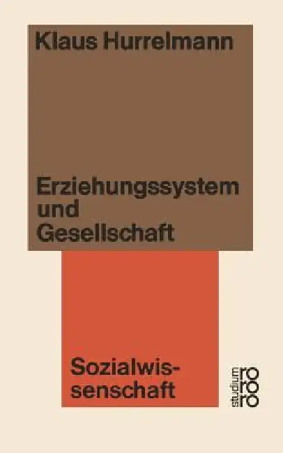 Buy Erziehungssystem Und Gesellschaft (English, Klaus Hurrelmann) — BookShops.in