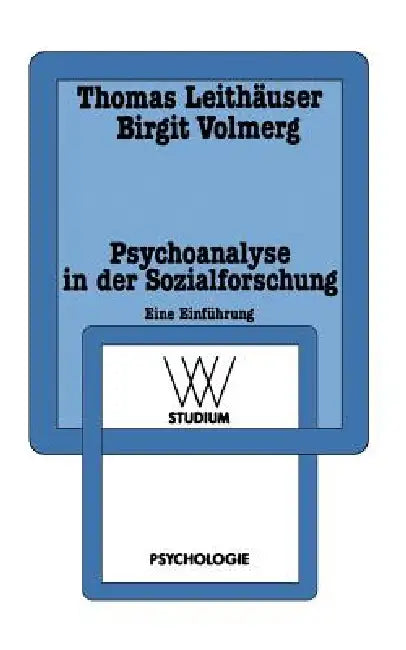 Buy Psychoanalyse in Der Sozialforschung (English, Thomas Leithäuser | Birgit Volmerg) — BookShops.in
