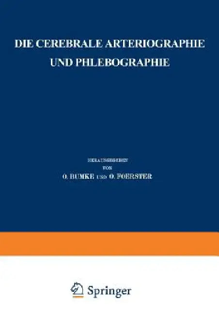 Buy Die Cerebrale Arteriographie Und Phlebographie (English, E. Moniz) — BookShops.in