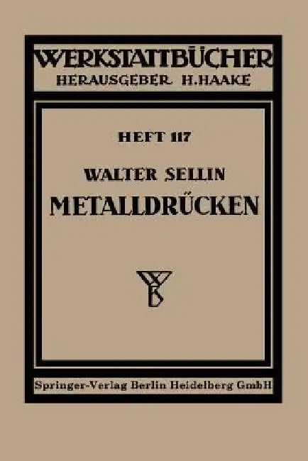 Buy Metalldrücken (English, W. Sellin) — BookShops.in