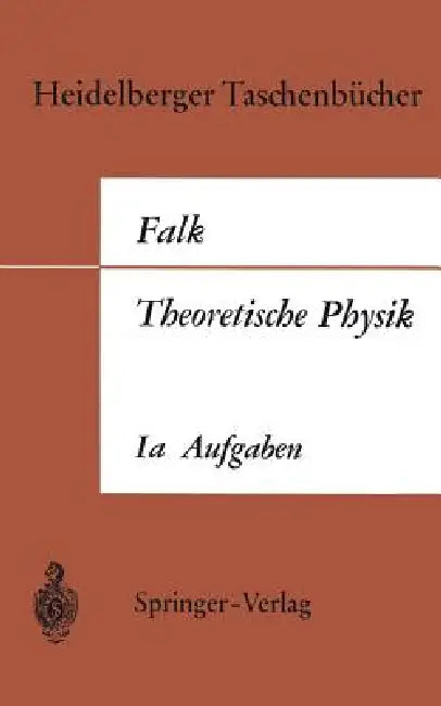 Buy Theoretische Physik Auf Der Grundlage Einer Allgemeinen Dynamik (English, Gottfried Falk) — BookShops.in