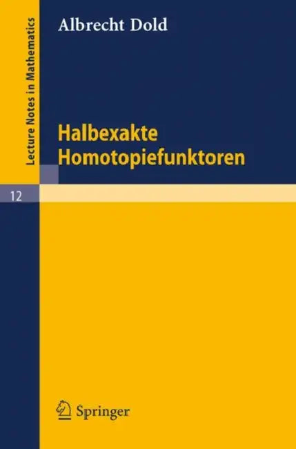 Buy Halbexakte Homotopiefunktoren (English, Albrecht Dold) — BookShops.in