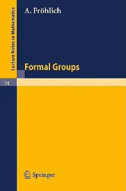 Buy Formal Groups (English, A. Fröhlich) — BookShops.in