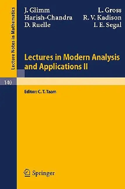Buy Lectures in Modern Analysis and Applications II (English, J. Glimm | C. T. Taam | L. Gross) — BookShops.in