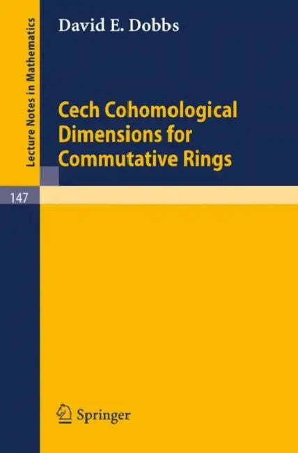 Buy Cech Cohomological Dimensions for Commutative Rings (English, D. E. Dobbs) — BookShops.in