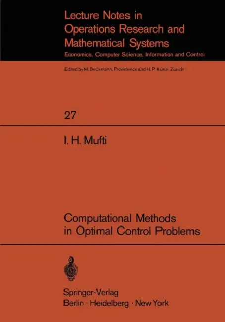 Buy Computational Methods in Optimal Control Problems (English, I. H. Mufti) — BookShops.in