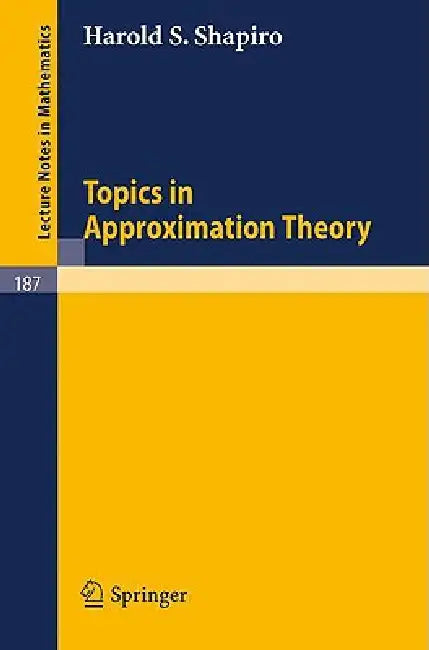 Buy Topics in Approximation Theory (English, Harold S. Shapiro) โ BookShops.in