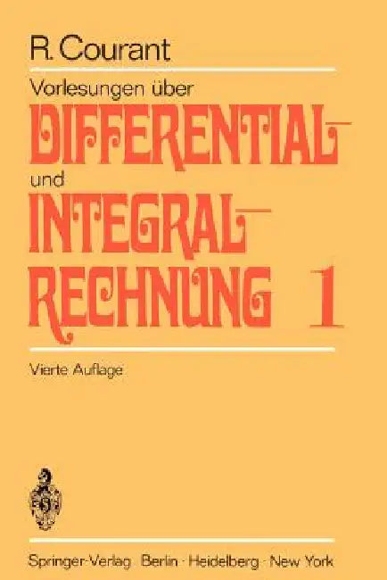 Vorlesungen Über Differential- Und Integralrechnung (English, Richard Courant)