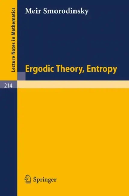 Buy Ergodic Theory Entropy (English, Meir Smorodinsky) — BookShops.in