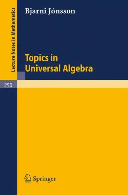 Buy Topics in Universal Algebra (English, B. Jonsson) — BookShops.in