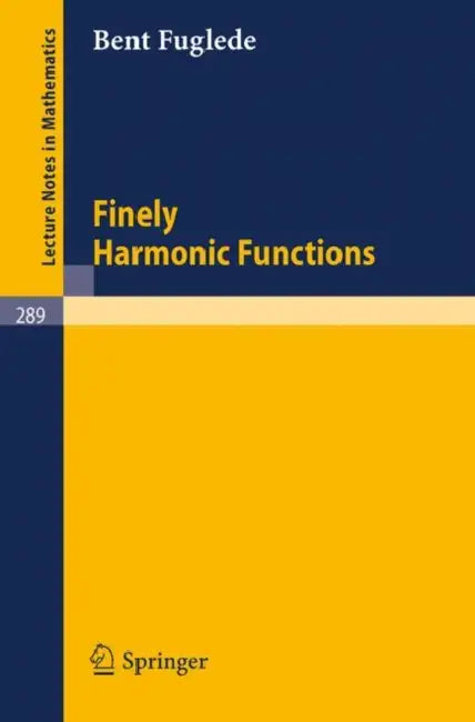 Buy Finely Harmonic Functions (English, Bent Fuglede) — BookShops.in