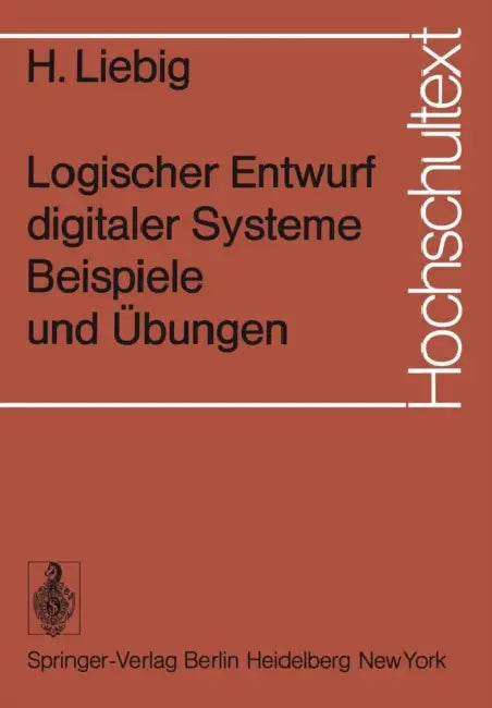 Buy Logischer Entwurf Digitaler Systeme Beispiele Und Übungen | by H. Liebig | Springer | by H. Liebig | Springer | by H. Liebig | Springer | by H. Liebig | Springer | by H. Liebig | Springer | by H. Liebig | Springer | by H. Liebig | Springer | by H. Liebig | Springer | by H. Liebig | Springer | by H. Liebig | Springer | by H. Liebig | Springer | by H. Liebig | Springer | by H. Liebig | Springer | by H. Liebig | Springer | by H. Liebig | Springer | by H. Liebig | Springer | by H. Liebig | Springer — BookShops.in
