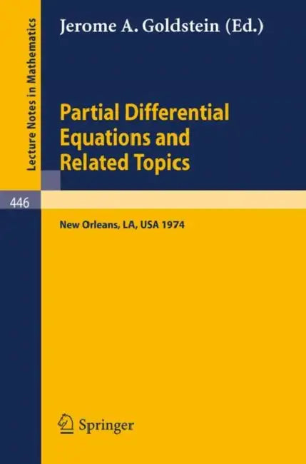 Buy Partial Differential Equations and Related Topics (English, J. a. Goldstein) — BookShops.in
