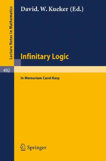 Buy Infinitary Logic (English, D. W. Kueker) — BookShops.in