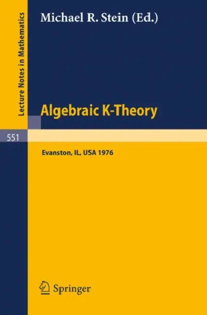 Buy Algebraic K-Theory (English, Michael R. Stein) — BookShops.in