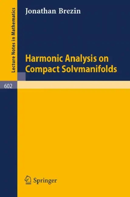 Buy Harmonic Analysis on Compact Solvmanifolds (English, J. Brezin) — BookShops.in