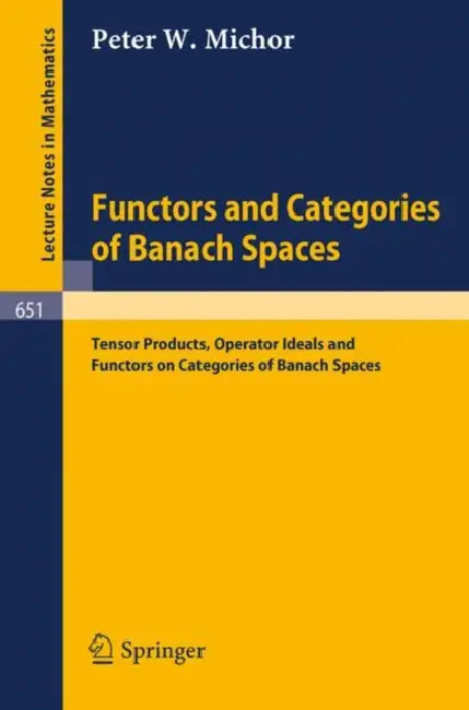 Buy Functors and Categories of Banach Spaces (English, P. W. Michor) — BookShops.in