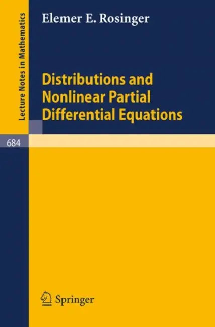 Buy Distributions and Nonlinear Partial Differential Equations (English, Elemer E. Rosinger) — BookShops.in