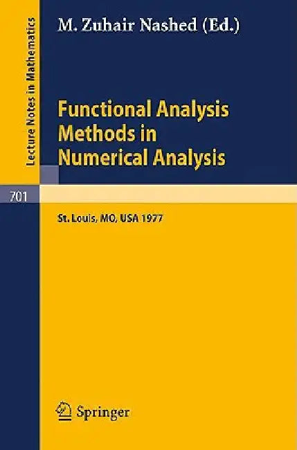 Buy Functional Analysis Methods in Numerical Analysis (English, M. Z. Nashed) — BookShops.in