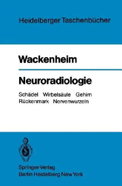 Buy Neuroradiologie (English, A. Wackenheim | R. Naegelein) — BookShops.in