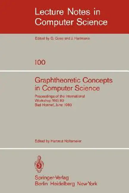 Buy Graphtheoretic Concepts in Computer Science | by H. Noltemeier | Springer | by H. Noltemeier | Springer | by H. Noltemeier | Springer | by H. Noltemeier | Springer | by H. Noltemeier | Springer | by H. Noltemeier | Springer | by H. Noltemeier | Springer | by H. Noltemeier | Springer | by H. Noltemeier | Springer | by H. Noltemeier | Springer | by H. Noltemeier | Springer | by H. Noltemeier | Springer | by H. Noltemeier | Springer | by H. Noltemeier | Springer | by H. Noltemeier | Springer | by H — BookShops.in