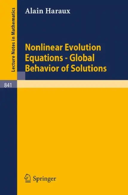 Buy Nonlinear Evolution Equations - Global Behavior of Solutions (English, Alain Haraux) — BookShops.in